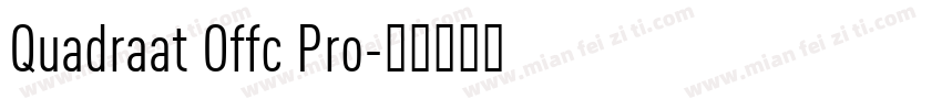Quadraat Offc Pro字体转换